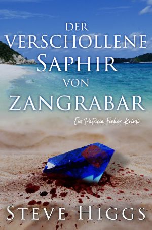 [Patricia Fisher Cruise Ship Mysteries 01] • Der verschollene Saphir von Zangrabar